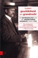 Tussen geschiktheid en grondrecht De ontwikkeling van het Nederlandse kiesrecht vanaf 1795