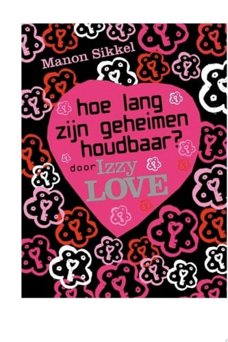 Hoe lang zijn geheimen houdbaar? door IzzyLove