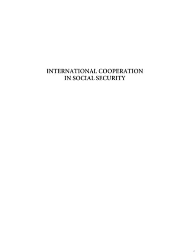 International Cooperation in Social Security How to Cope with Globalisation?