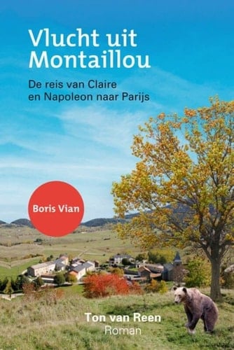 Vlucht uit Montaillou de reis van Claire en Napoleon naar Parijs