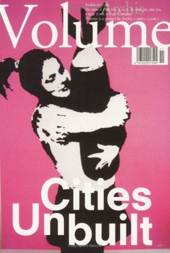 Volume Cities Unbuilt
