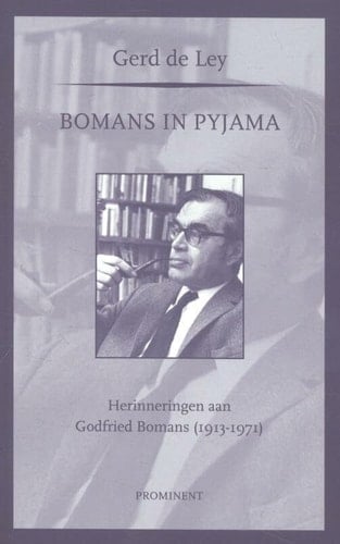 Bomans in pyjama - herinneringen aan Godfried Bomans (1913-1971)