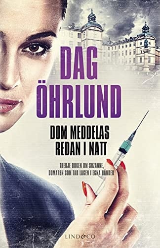 Dom meddelas redan i natt. Kriminalroman