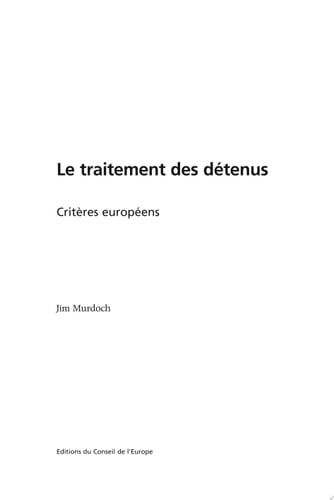 Le traitement des détenus critères européens