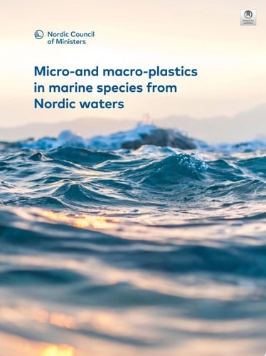 Micro-and macro-plastics in marine species from Nordic waters