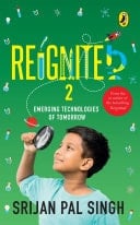 Reignited 2 Emerging Technologies of Tomorrow