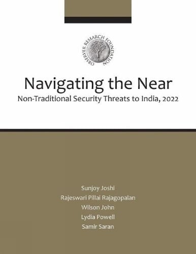 Navigating the Near Non-traditional Security Threats to India, 2022