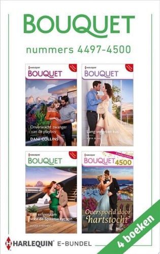 Bouquet e-bundel nummers 4497 - 4500 Onverwacht zwanger van de playboy / Lang vergeten kus / Een erfgenaam voor de Spaanse tycoon / Overspoeld door hartstocht 4-in-1