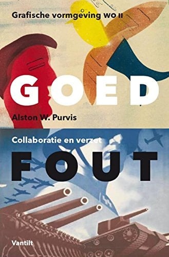 Goed fout Grafische vormgeving in Nederland 1940-1945
