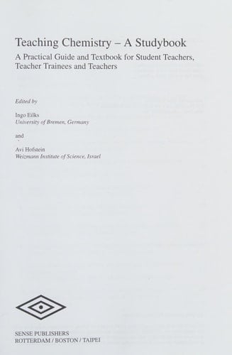 Teaching Chemistry - a Studybook A Practical Guide and Textbook for Student Teachers, Teacher Trainees and Teachers