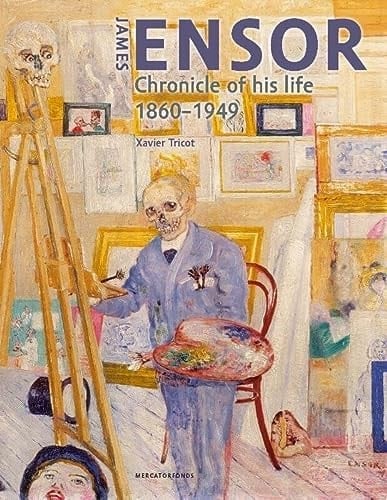James Ensor kroniek van zijn leven, 1860-1949