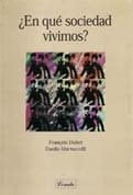 En qué sociedad vivimos?