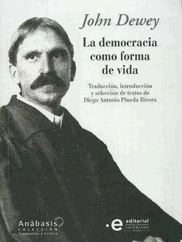 La democracia como forma de vida
