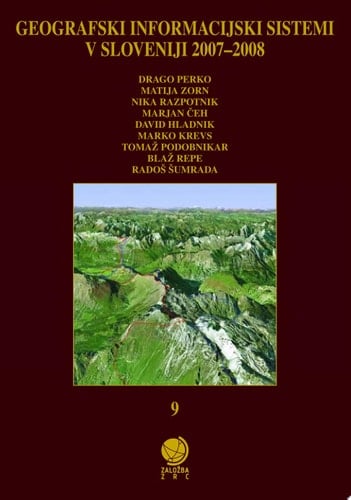 Geografski informacijski sistemi V Sloveniji 2007–2008