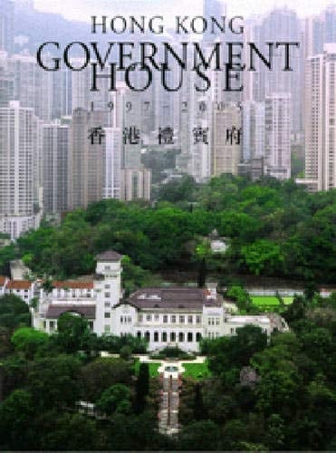 Hong Kong Government House 1997–2005