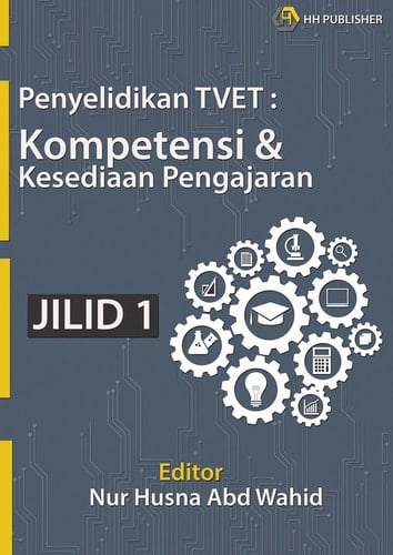 Penyelidikan TVET: Kompetensi & Kesediaan Pengajaran - Jilid 1