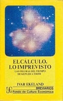El Cálculo, lo Imprevisto Las Figuras del Tiempo de Kepler a Thom