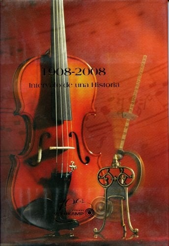 1908-2008 Intervalo de una Historia
