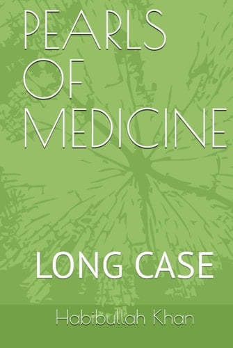 PEARLS OF MEDICINE: LONG CASE