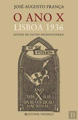 O "Ano X" Lisboa 1936 estudo de factos socioculturais