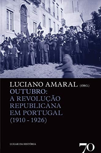 Outubro a revolução republicana em Portugal, 1910-1926