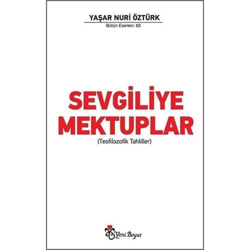 Sevgiliye Mektuplar Teofilozofik Tahliller