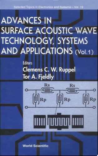Advances in Surface Acoustic Wave Technology, Systems and Applications