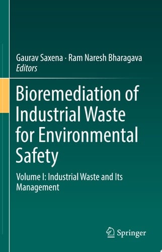 Bioremediation of Industrial Waste for Environmental Safety