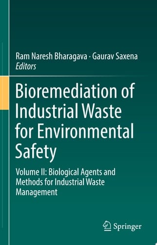 Bioremediation of Industrial Waste for Environmental Safety