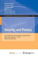 Security and Privacy Second ISEA International Conference, ISEA-ISAP 2018, Jaipur, India, January 9-11, 2019, Revised Selected Papers