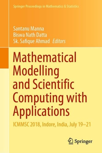 Mathematical Modelling and Scientific Computing with Applications ICMMSC 2018, Indore, India, July 19–21