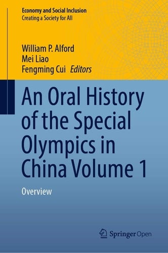 An Oral History of the Special Olympics in China Volume 1 Overview