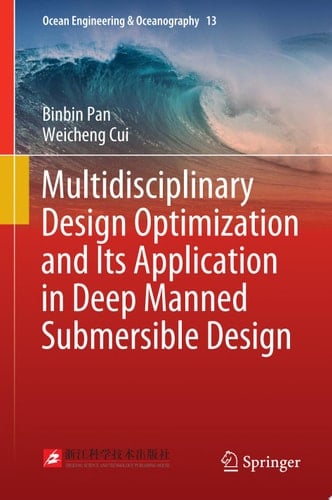 Multidisciplinary Design Optimization and Its Application in Deep Manned Submersible Design