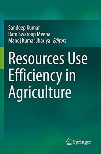 Resources Use Efficiency in Agriculture