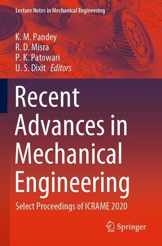 Recent Advances in Mechanical Engineering Select Proceedings of ICRAME 2020