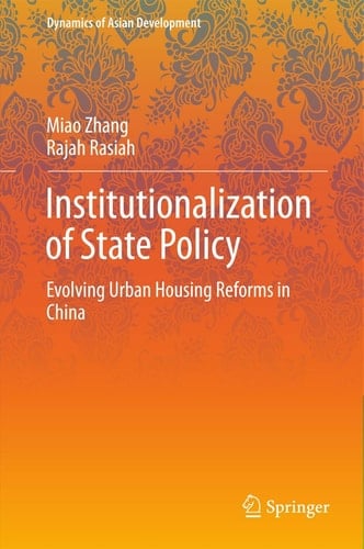 Institutionalization of State Policy Evolving Urban Housing Reforms in China