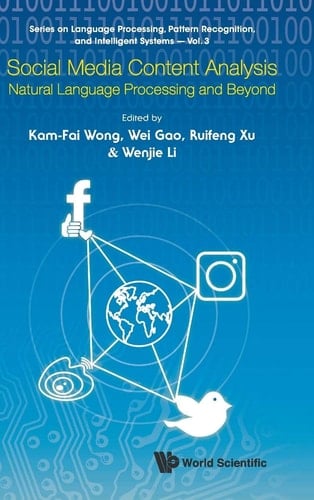 Social Media Content Analysis Natural Language Processing and Beyond