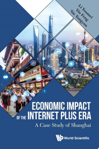 Economic Impact of the Internet Plus Era: A Case Study of Shanghai