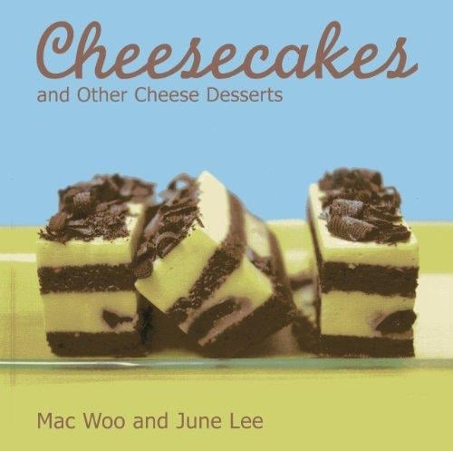 Cheesecake and Other Cheese Desserts