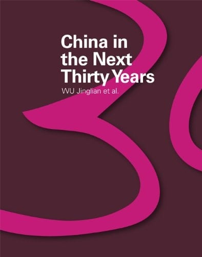 China in the Next Thirty Years