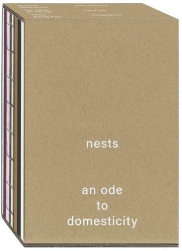 Nests An Ode to Domesticity