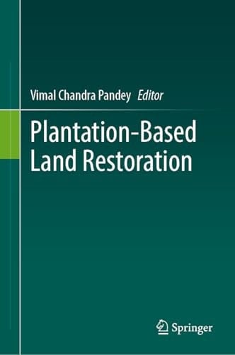 Plantation-Based Land Restoration