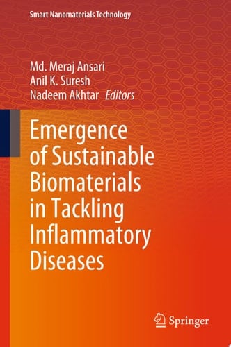 Emergence of Sustainable Biomaterials in Tackling Inflammatory Diseases