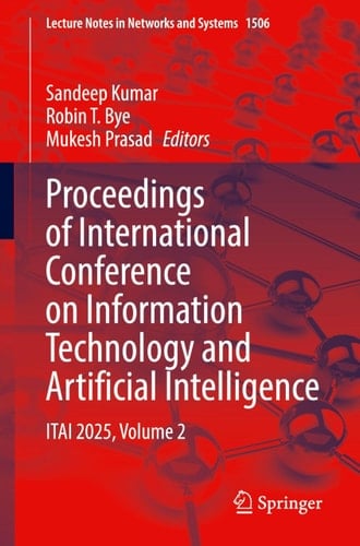 Proceedings of International Conference on Information Technology and Artificial Intelligence - ITAI 2025, Volume 2