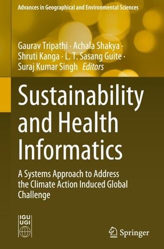 Sustainability and Health Informatics A Systems Approach to Address the Climate Action Induced Global Challenge