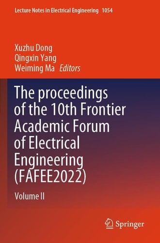 The Proceedings of the 10th Frontier Academic Forum of Electrical Engineering (FAFEE2022) Volume II