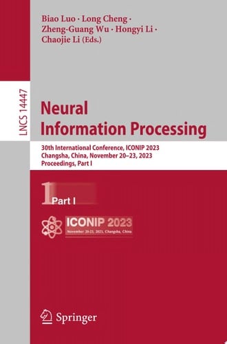 Neural Information Processing 30th International Conference, ICONIP 2023, Changsha, China, November 20–23, 2023, Proceedings, Part I