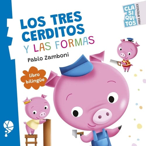 Los Tres Cerditos y Las Formas