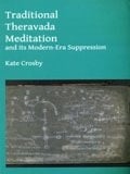 Traditional Theravada Meditation and Its Modern-era Suppression