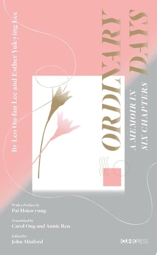 Ordinary Days A Memoir in Six Chapters